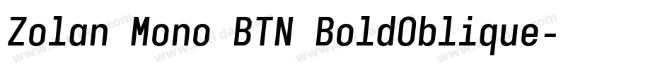 Zolan Mono BTN BoldOblique字体转换